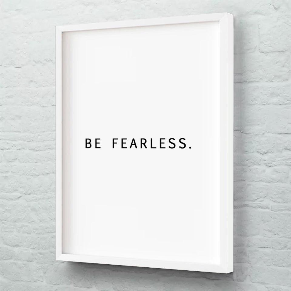 BE FEARLESS POSTER - LIGHT– Excur